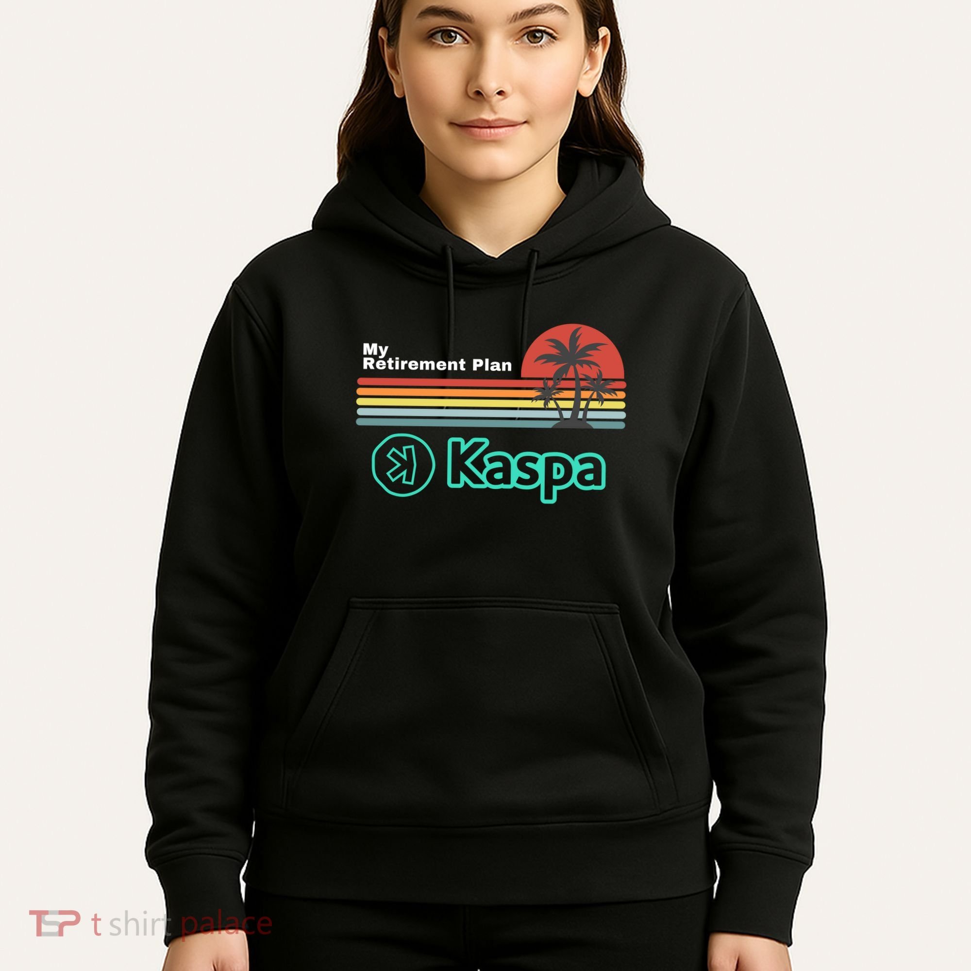 Kaspa Crypto My Retirement Plan Kaspa Miner Kaspa Mining Crypto Bullrun Hoodie