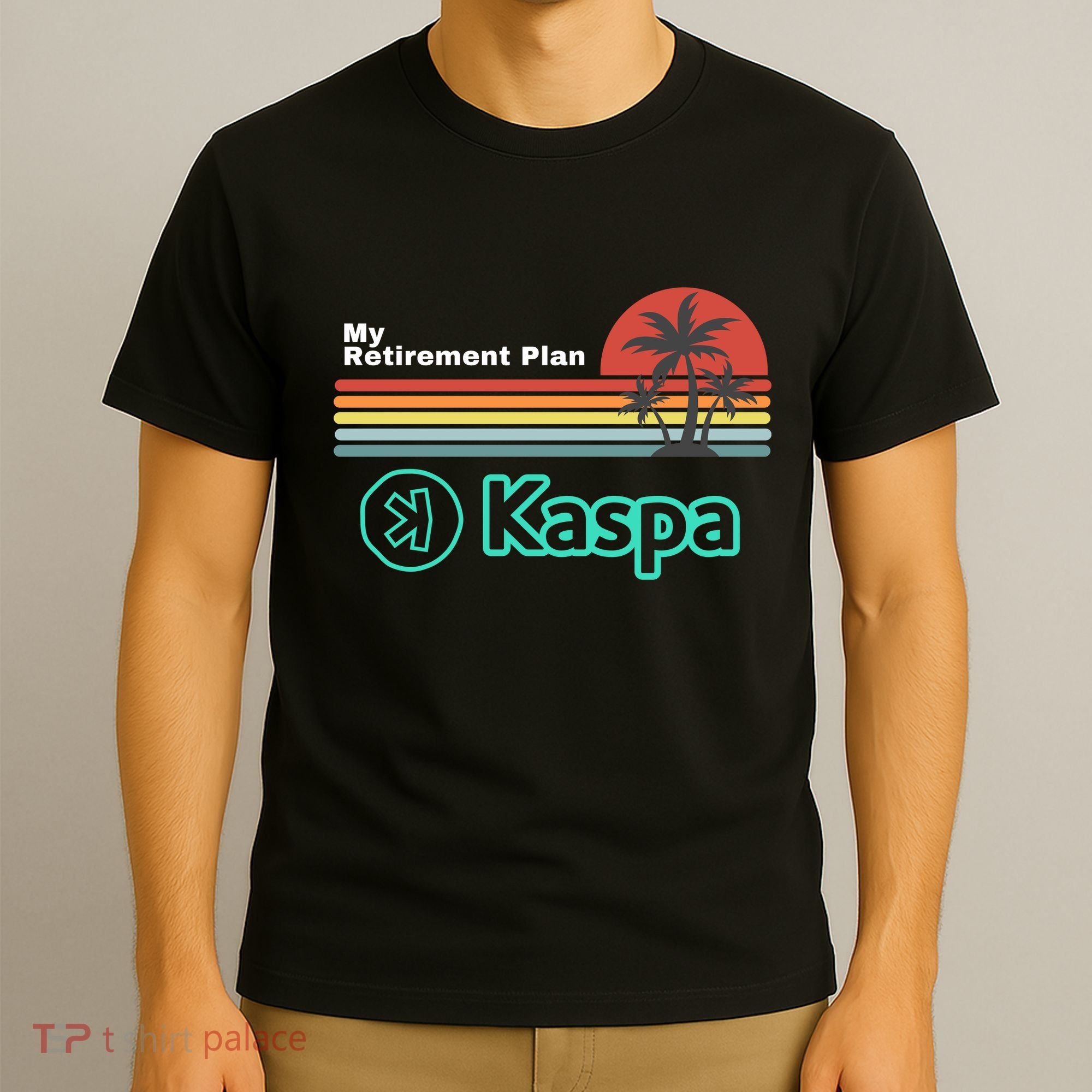Kaspa Crypto My Retirement Plan Kaspa Miner Kaspa Mining Crypto Bullrun T-Shirt