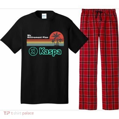 Kaspa Crypto My Retirement Plan Kaspa Miner Kaspa Mining Crypto Bullrun Pajama Set