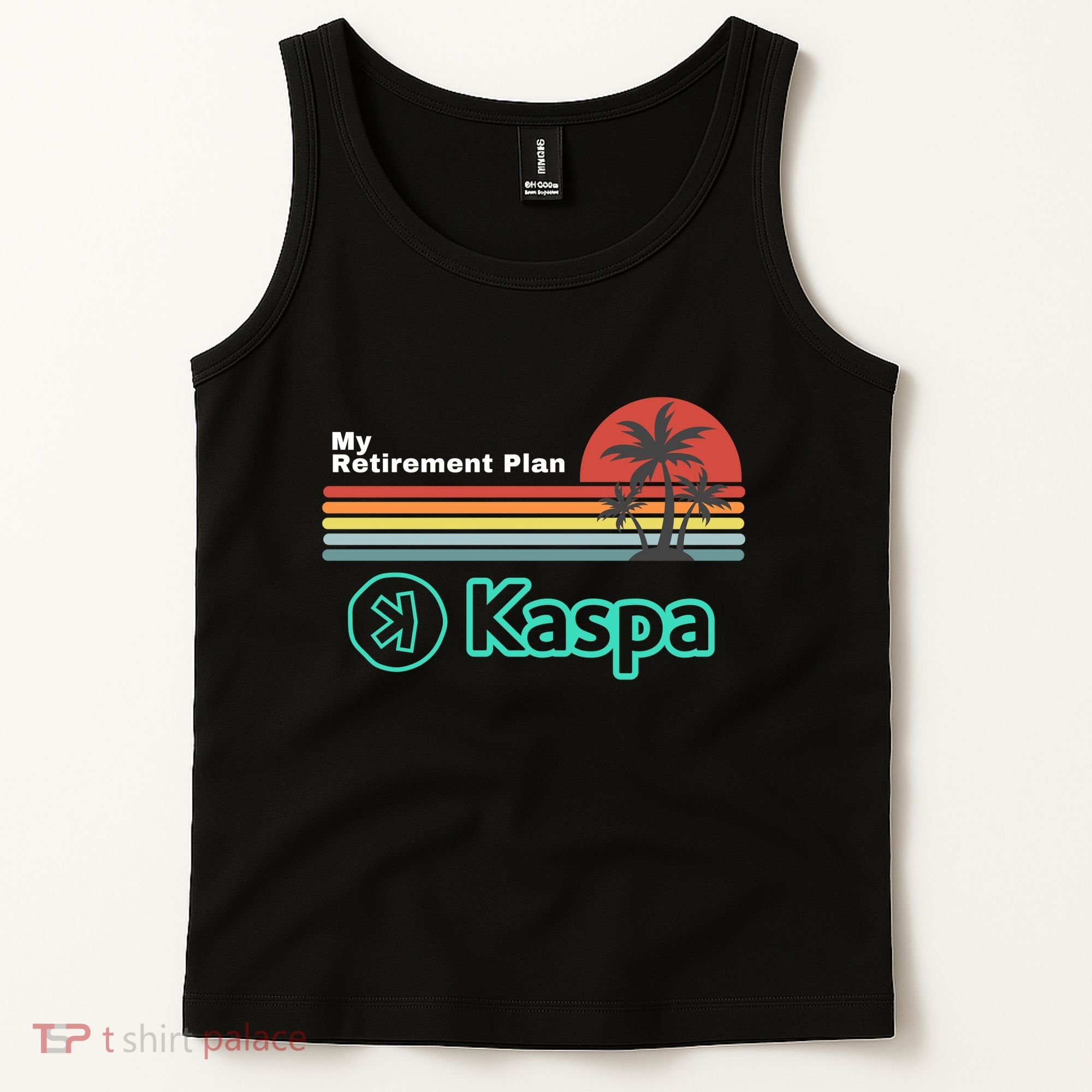 Kaspa Crypto My Retirement Plan Kaspa Miner Kaspa Mining Crypto Bullrun Tank Top