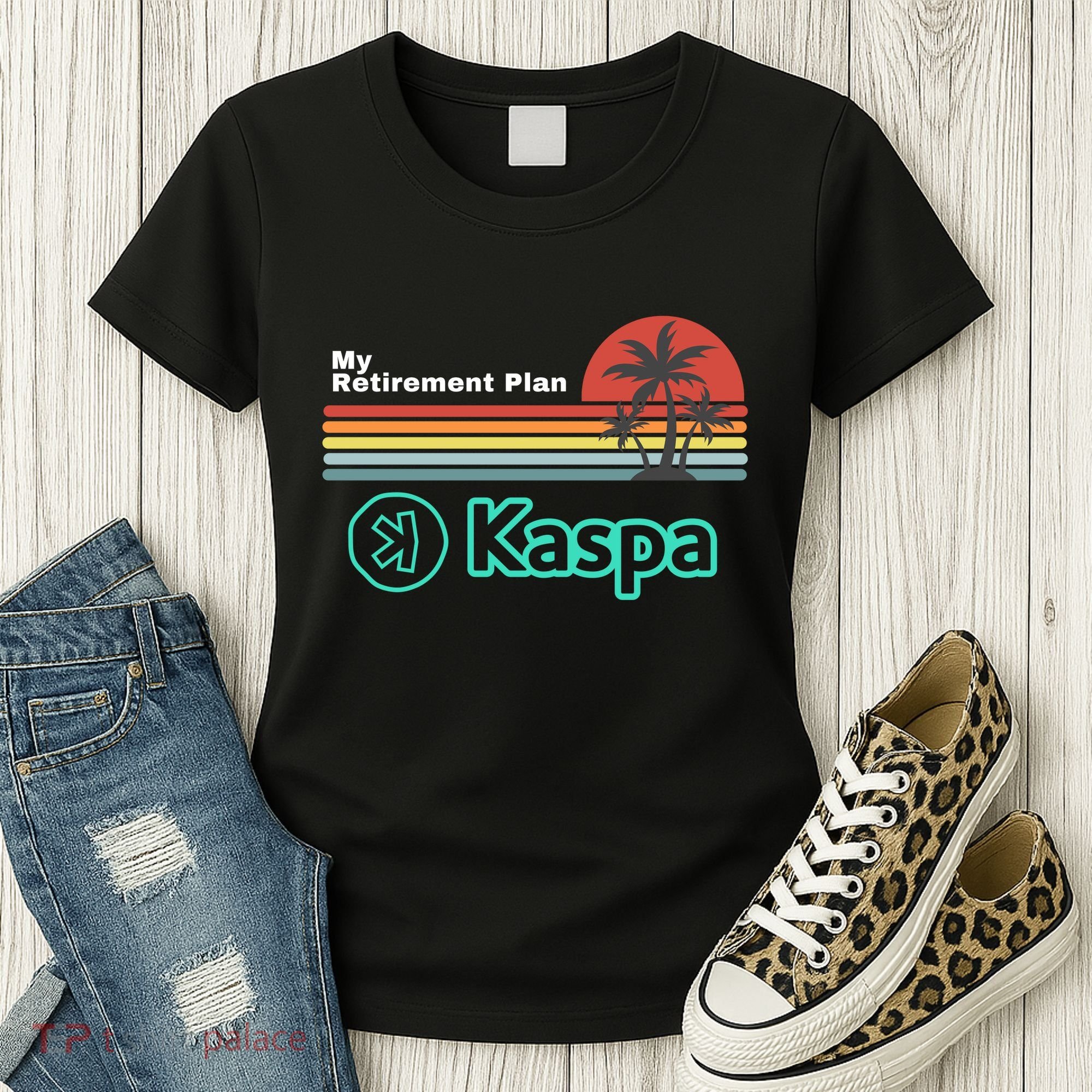 Kaspa Crypto My Retirement Plan Kaspa Miner Kaspa Mining Crypto Bullrun Women's T-Shirt