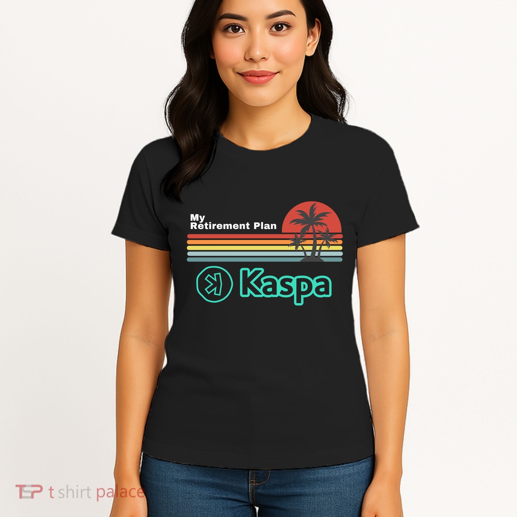 Kaspa Crypto My Retirement Plan Kaspa Miner Kaspa Mining Crypto Bullrun Women's T-Shirt