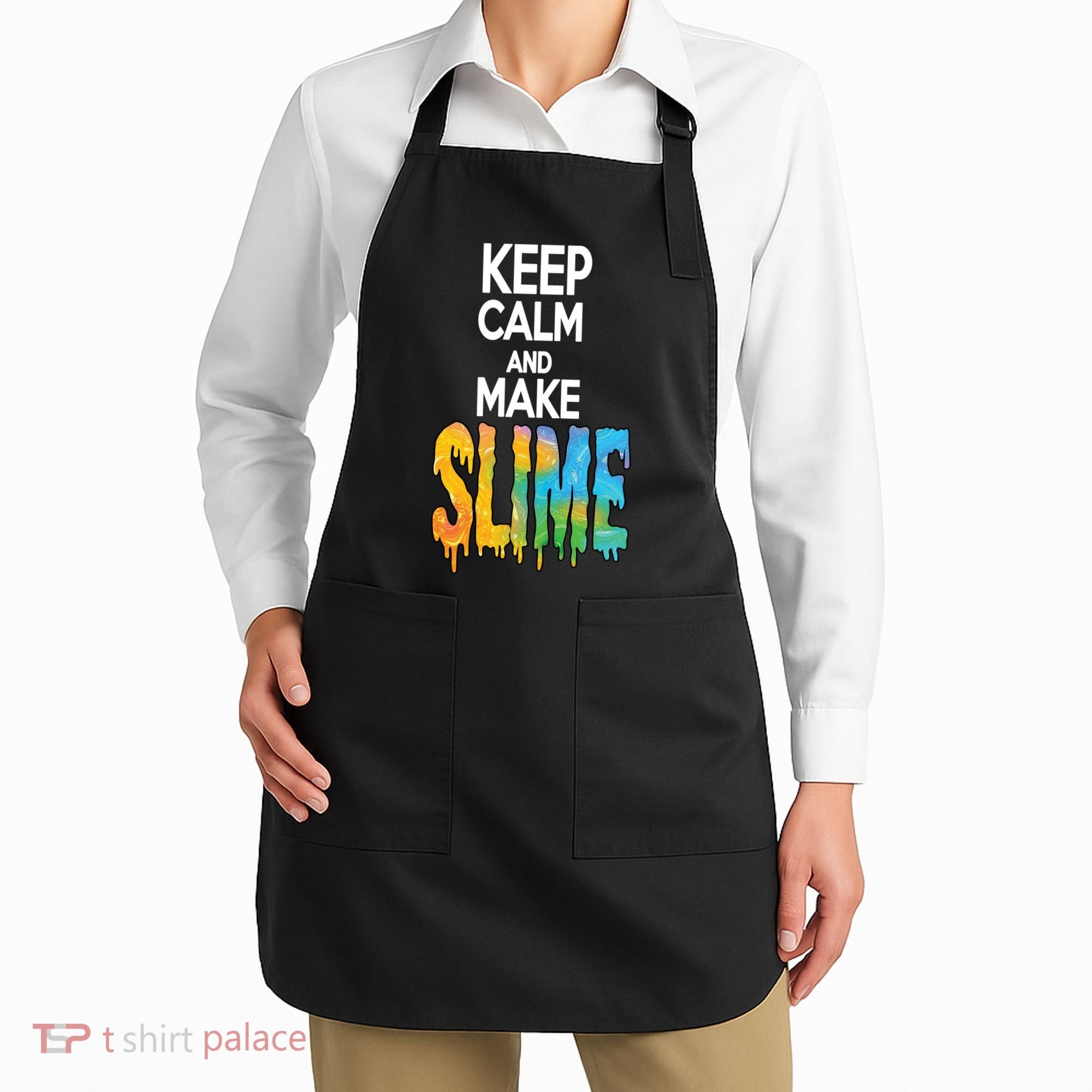Keep Calm And Make Slime Apron
