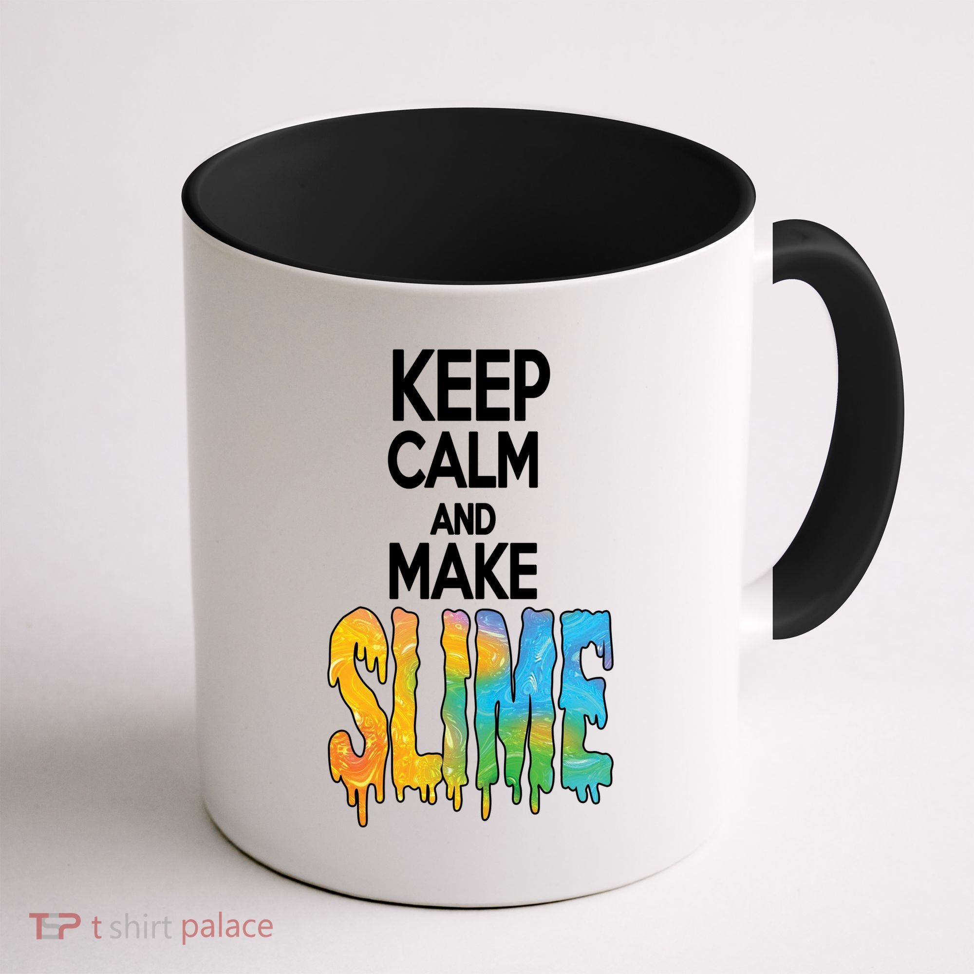 Keep Calm And Make Slime Coffee Mug