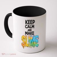 Keep Calm And Make Slime Coffee Mug thumb 0