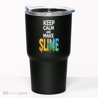 Keep Calm And Make Slime Tumbler thumb 0