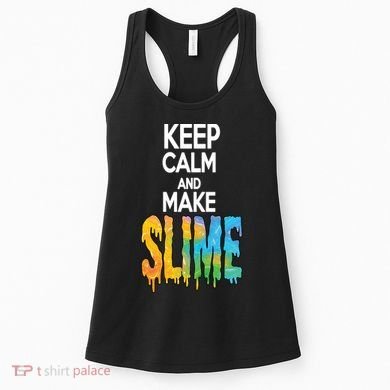 Keep Calm And Make Slime Women's Tank Top