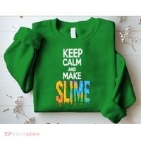Keep Calm And Make Slime Sweatshirt thumb 2