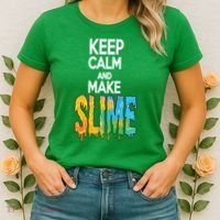Keep Calm And Make Slime Women's T-Shirt thumb 2