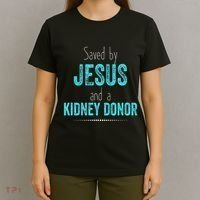 Kidney Christian Organ Donor Transplant T-Shirt thumb 4