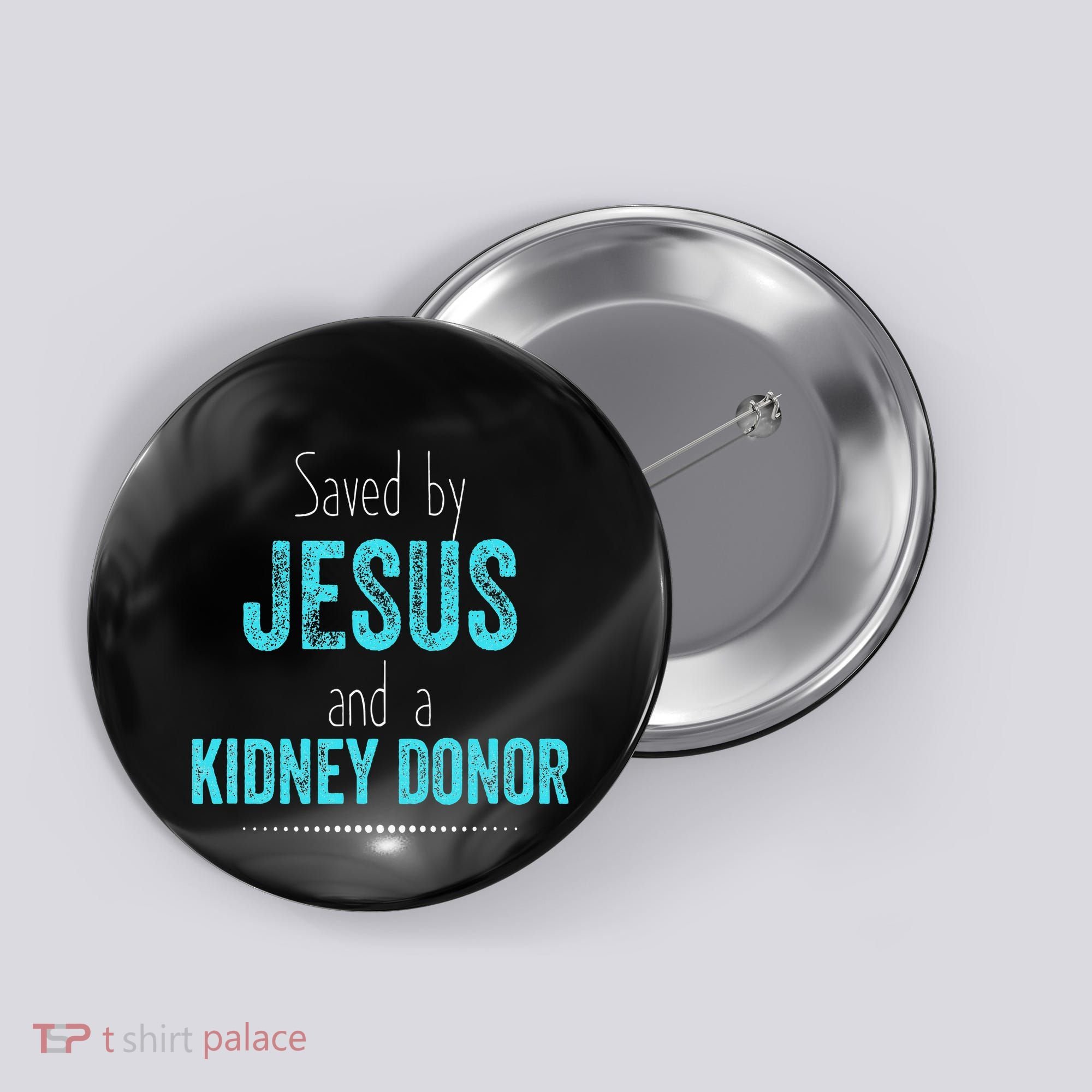 Kidney Christian Organ Donor Transplant Button
