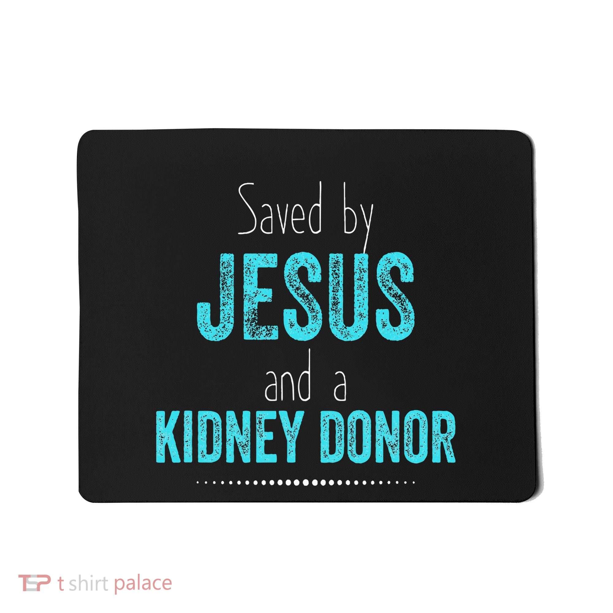Kidney Christian Organ Donor Transplant Mousepad