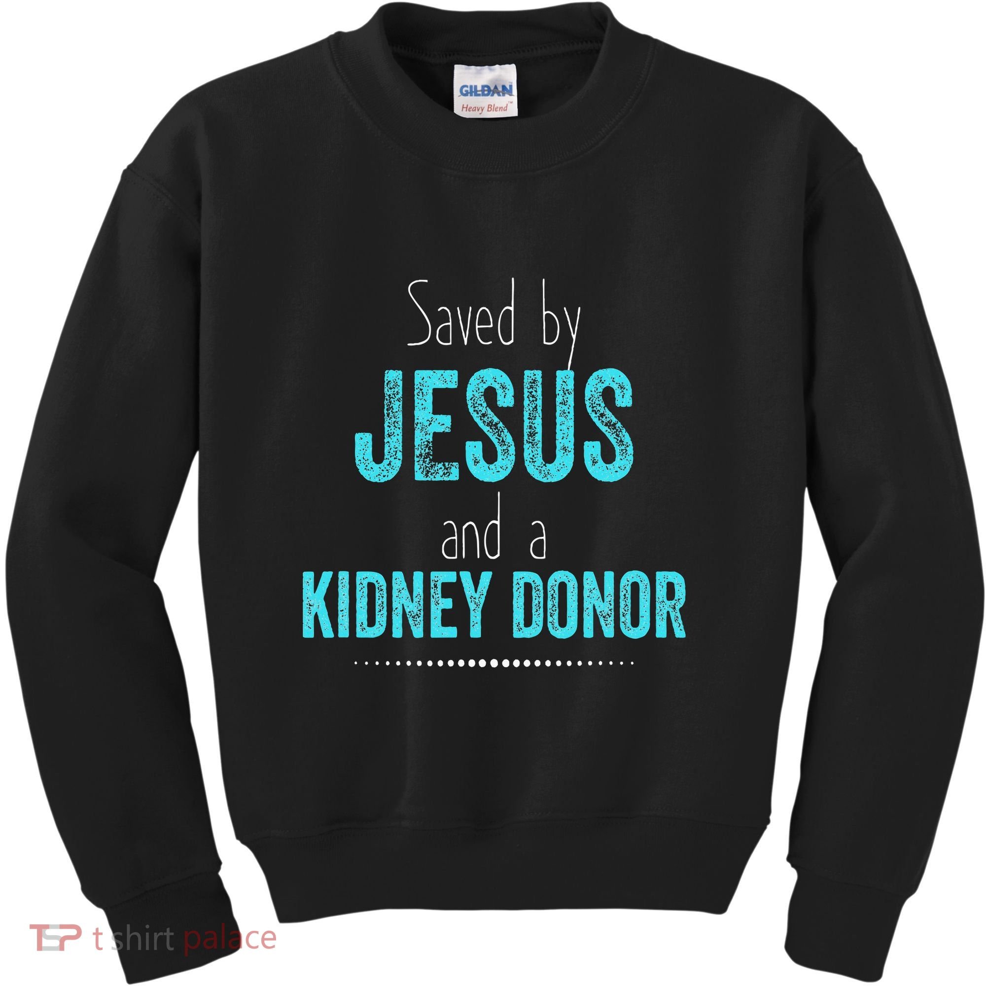 Kidney Christian Organ Donor Transplant Kids Sweatshirt