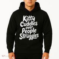 Kitty Cuddles Over People Struggles Funny Cat Lover Hoodie thumb 2