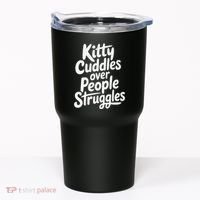 Kitty Cuddles Over People Struggles Funny Cat Lover Tumbler thumb 0