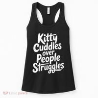 Kitty Cuddles Over People Struggles Funny Cat Lover Women's Tank Top thumb 0