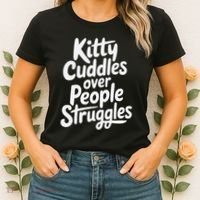 Kitty Cuddles Over People Struggles Funny Cat Lover Women's T-Shirt thumb 2