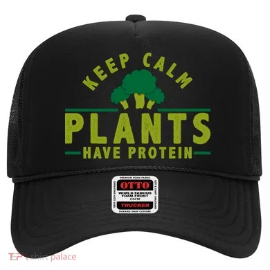 Keep Calm Plants Have Protein Hat