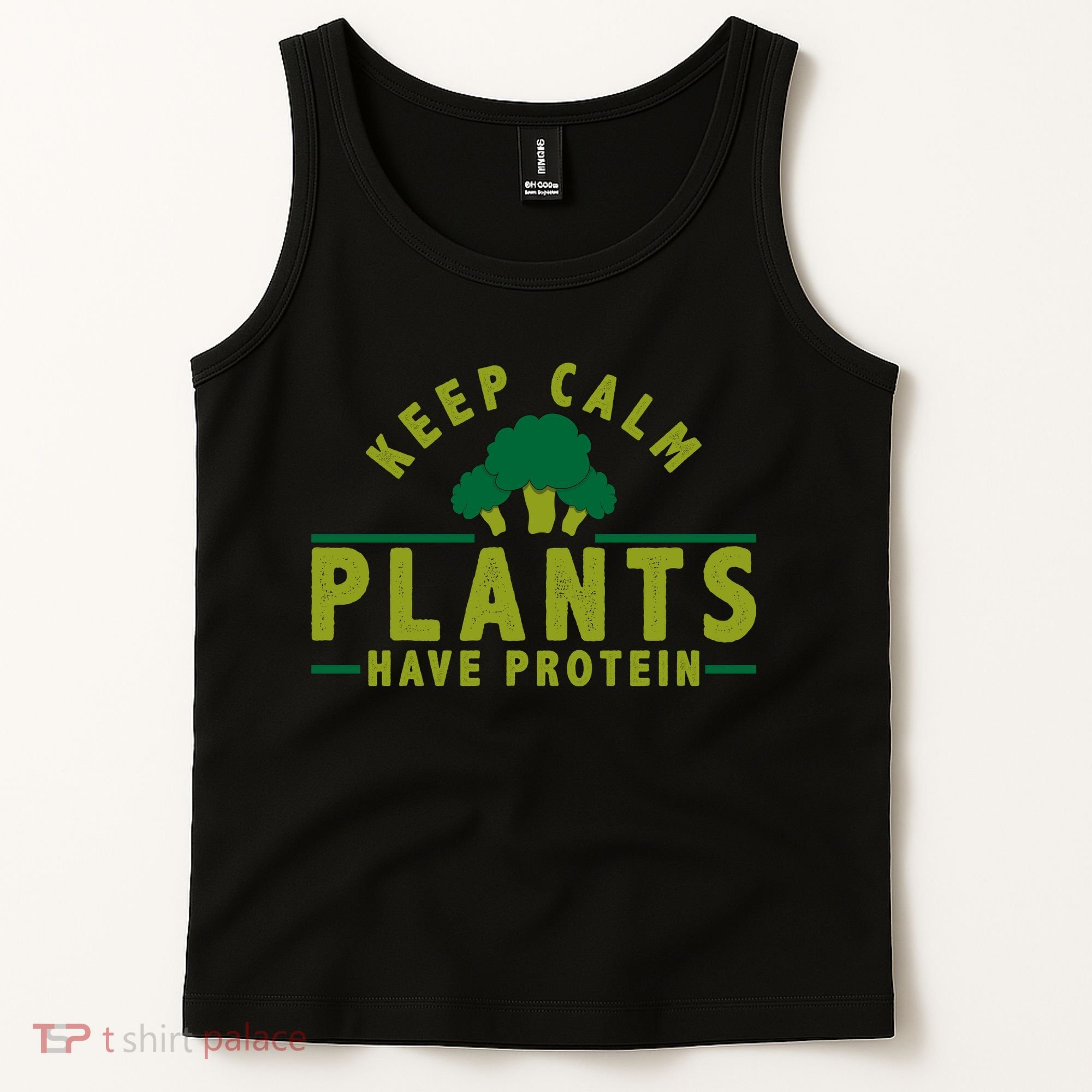 Keep Calm Plants Have Protein Tank Top