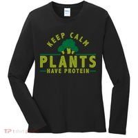Keep Calm Plants Have Protein Women's Long Sleeve Shirt thumb 0