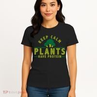 Keep Calm Plants Have Protein Women's T-Shirt thumb 4
