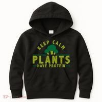 Keep Calm Plants Have Protein Kids Hoodie thumb 0