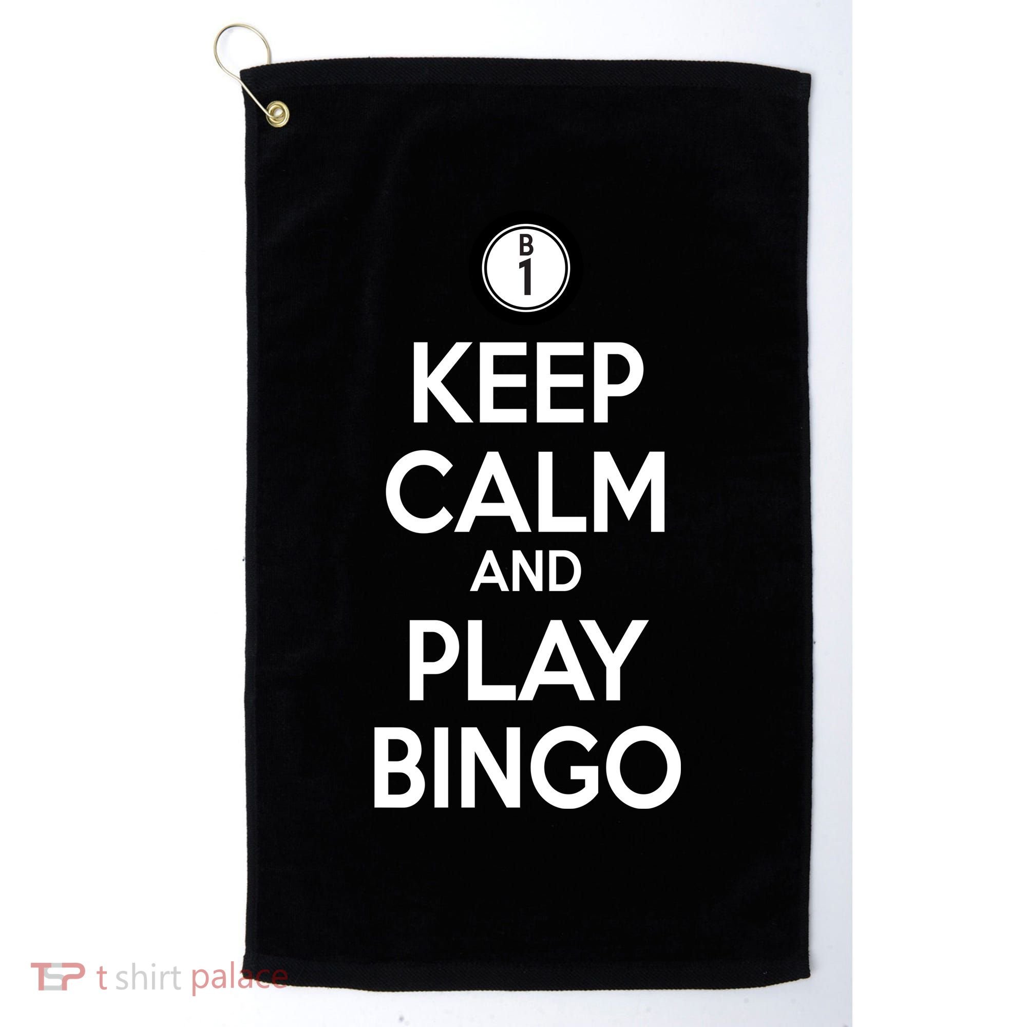 Keep Calm And Play Bingo Golf Towel