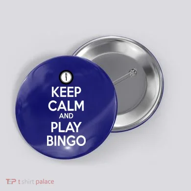 Keep Calm And Play Bingo Button