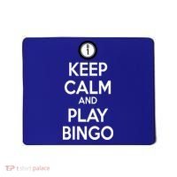 Keep Calm And Play Bingo Mousepad thumb 0