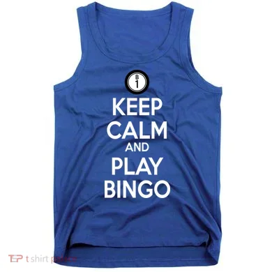 Keep Calm And Play Bingo Tank Top