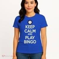 Keep Calm And Play Bingo Women's T-Shirt thumb 4