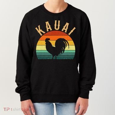 kauai chicken rooster hawaii Women's Sweatshirt