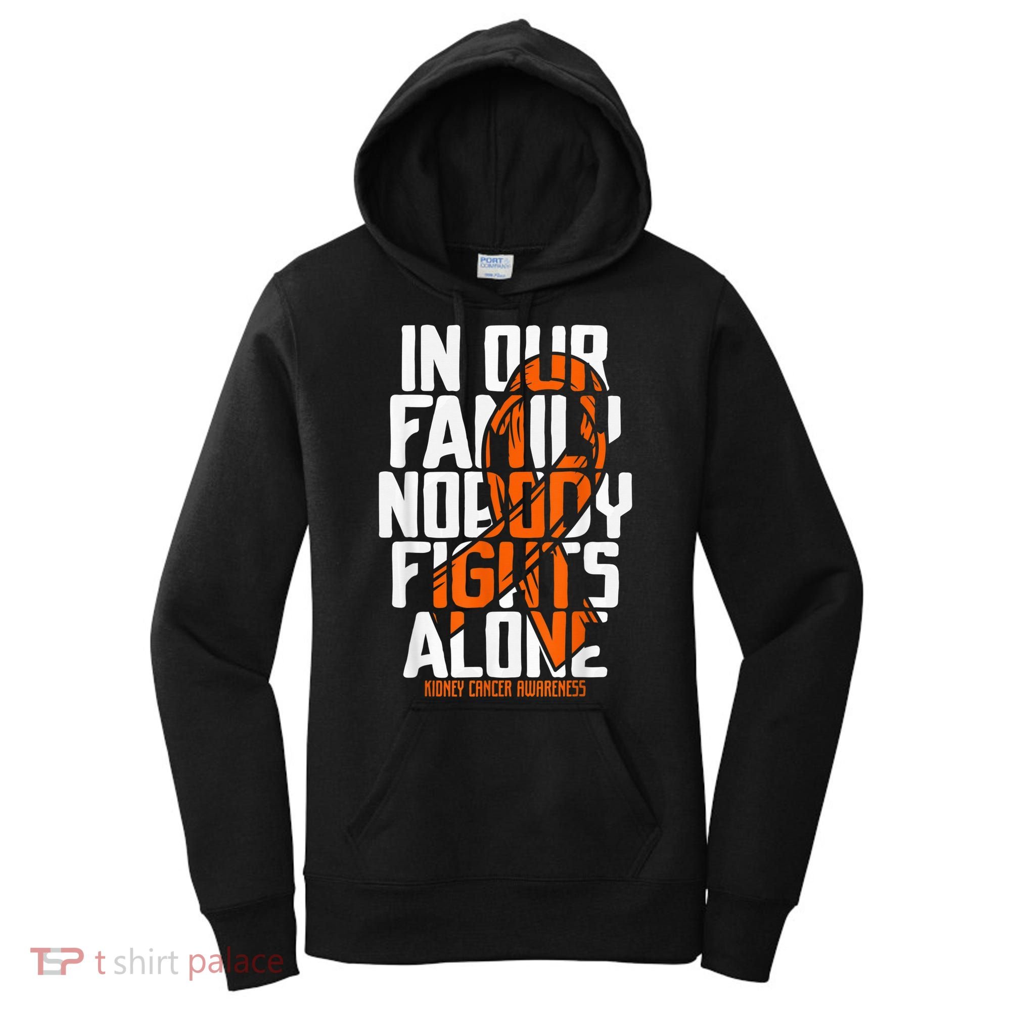 Kidney Cancer Support Family Kidney Cancer Awareness Women's Hoodie