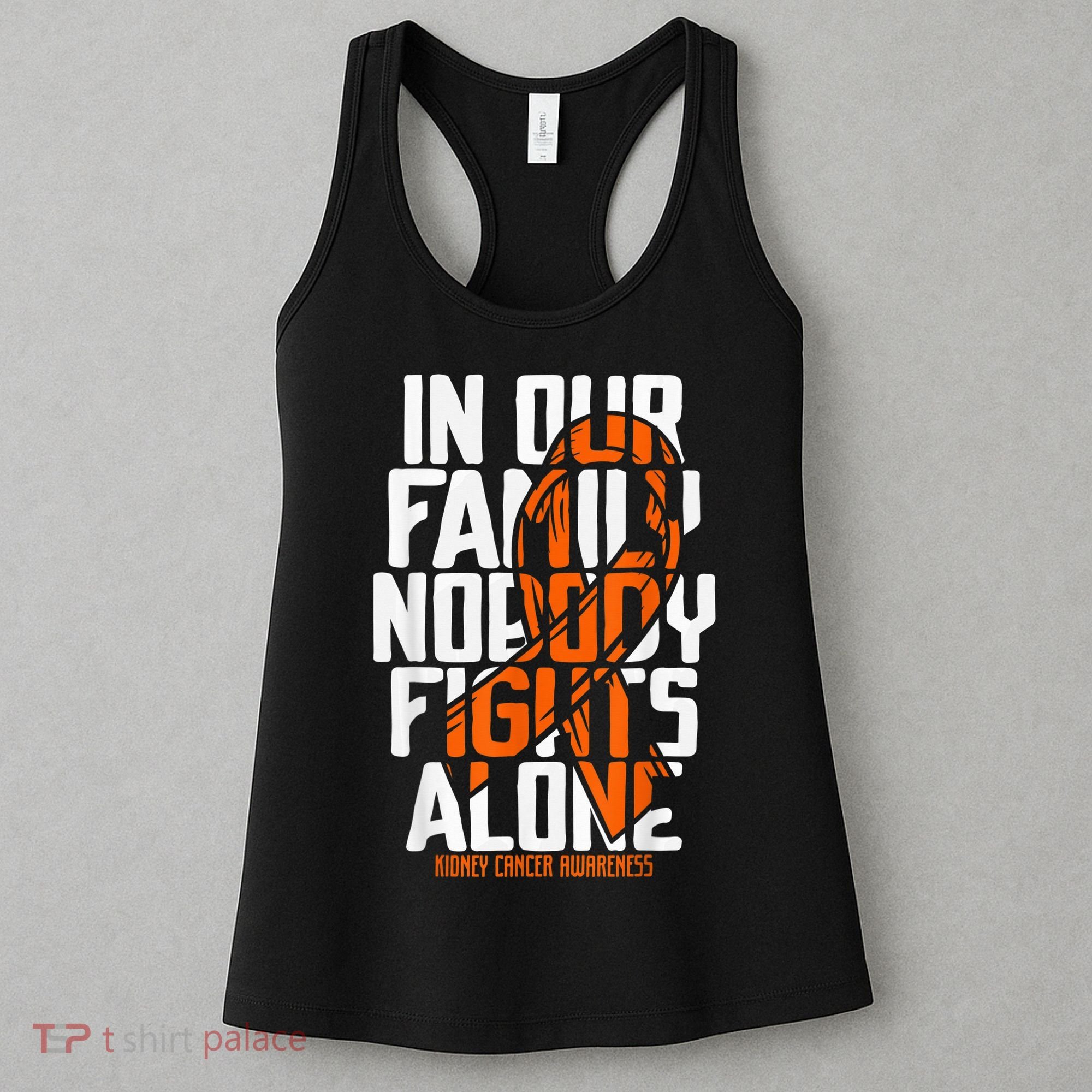 Kidney Cancer Support Family Kidney Cancer Awareness Women's Tank Top