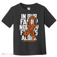 Kidney Cancer Support Family Kidney Cancer Awareness Toddler T-Shirt thumb 0