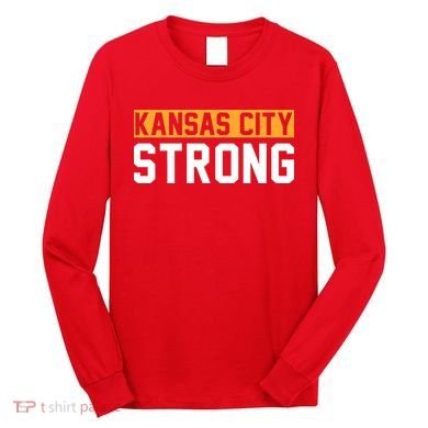 Kansas City Strong Long Sleeve Shirt