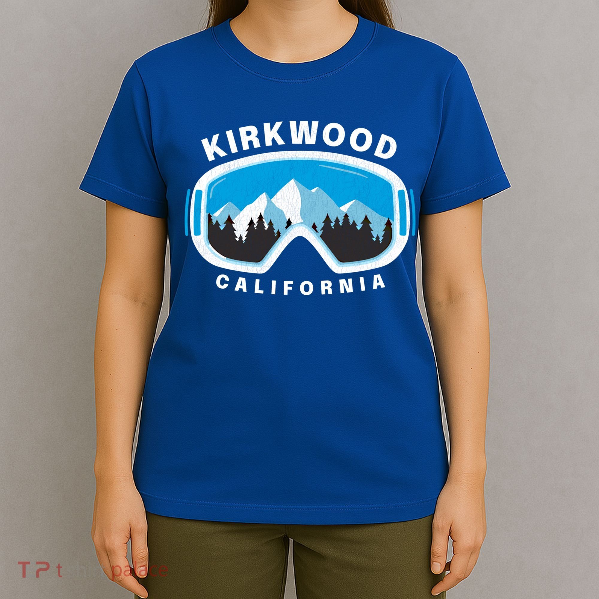 Kirkwood California Ski Snowboard Goggles Snow Mountain Cool Gift T-Shirt