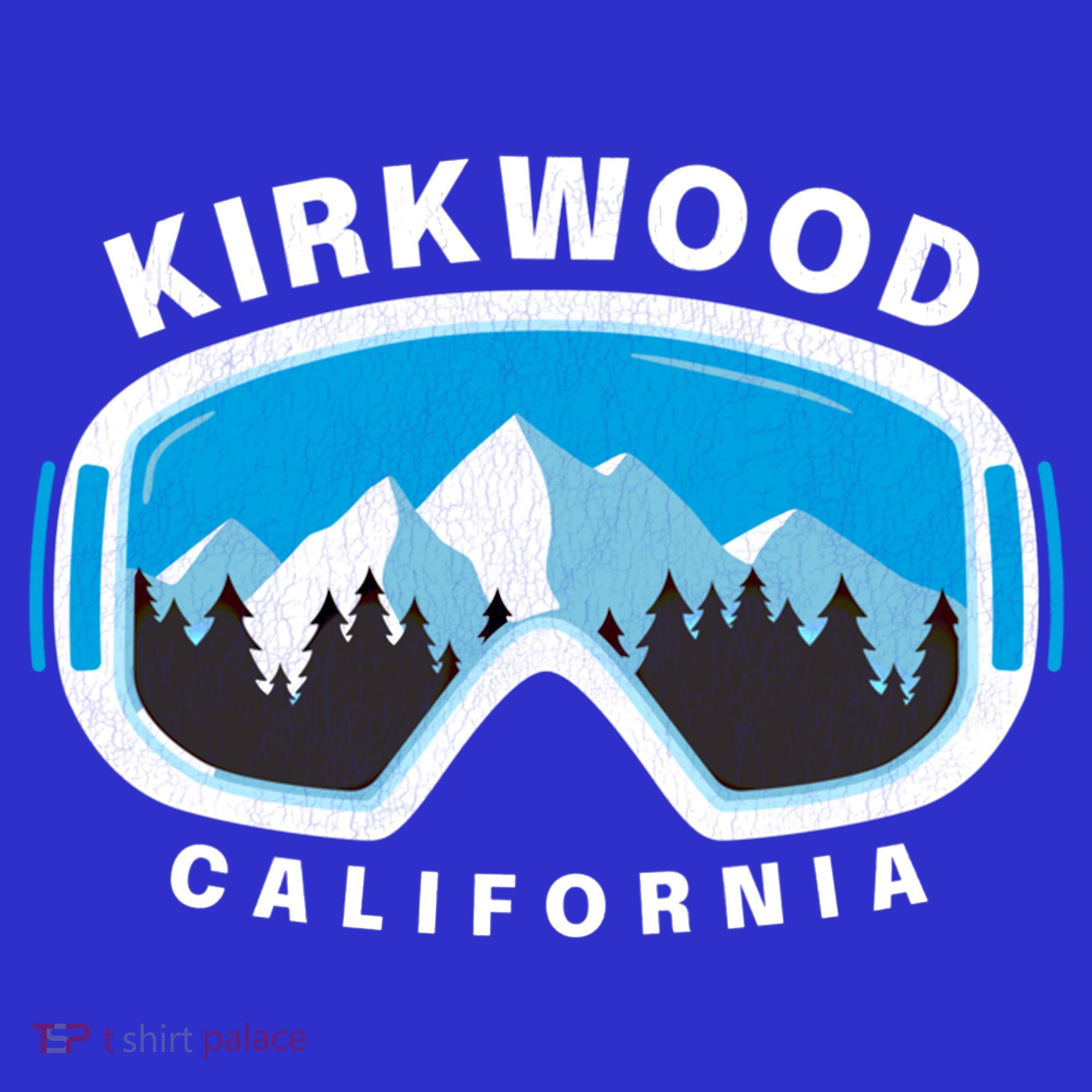Kirkwood California Ski Snowboard Goggles Snow Mountain Cool Gift T-Shirt