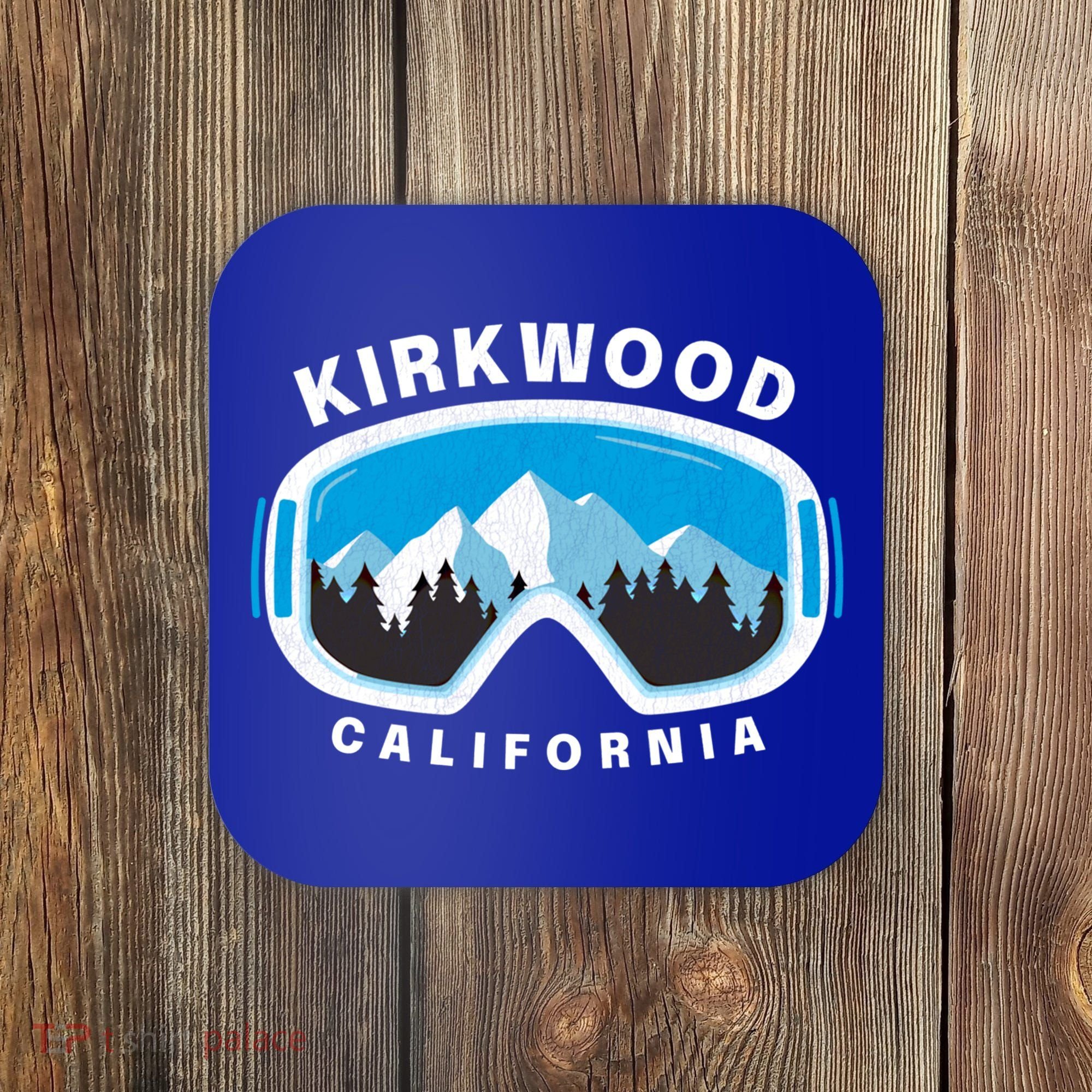Kirkwood California Ski Snowboard Goggles Snow Mountain Cool Gift Coaster