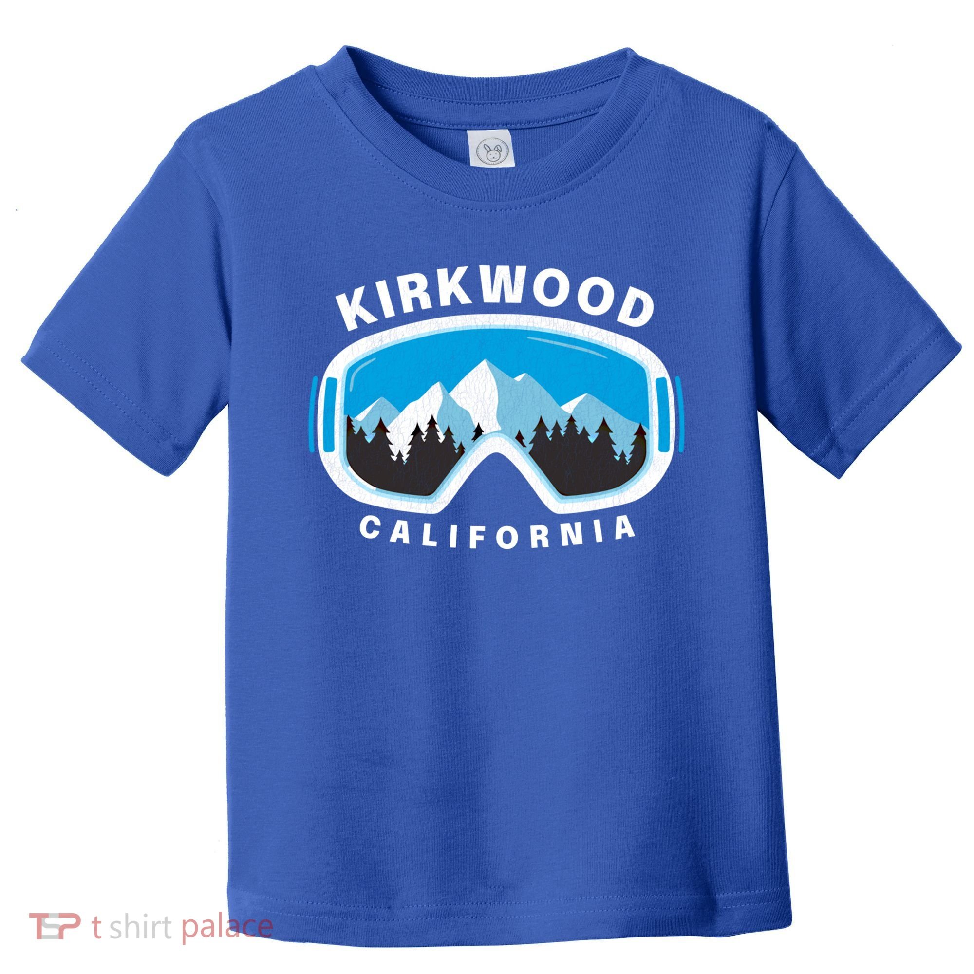 Kirkwood California Ski Snowboard Goggles Snow Mountain Cool Gift Toddler T-Shirt