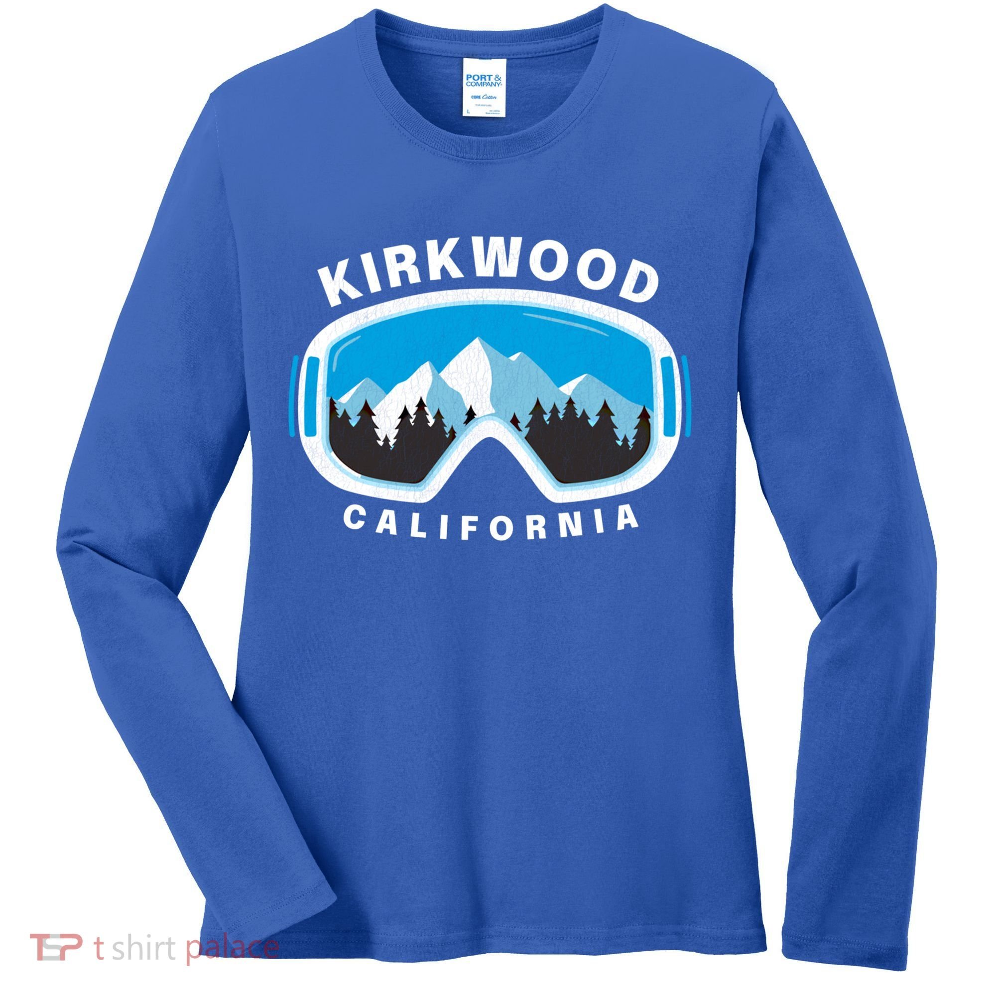 Kirkwood California Ski Snowboard Goggles Snow Mountain Cool Gift Women's Long Sleeve Shirt
