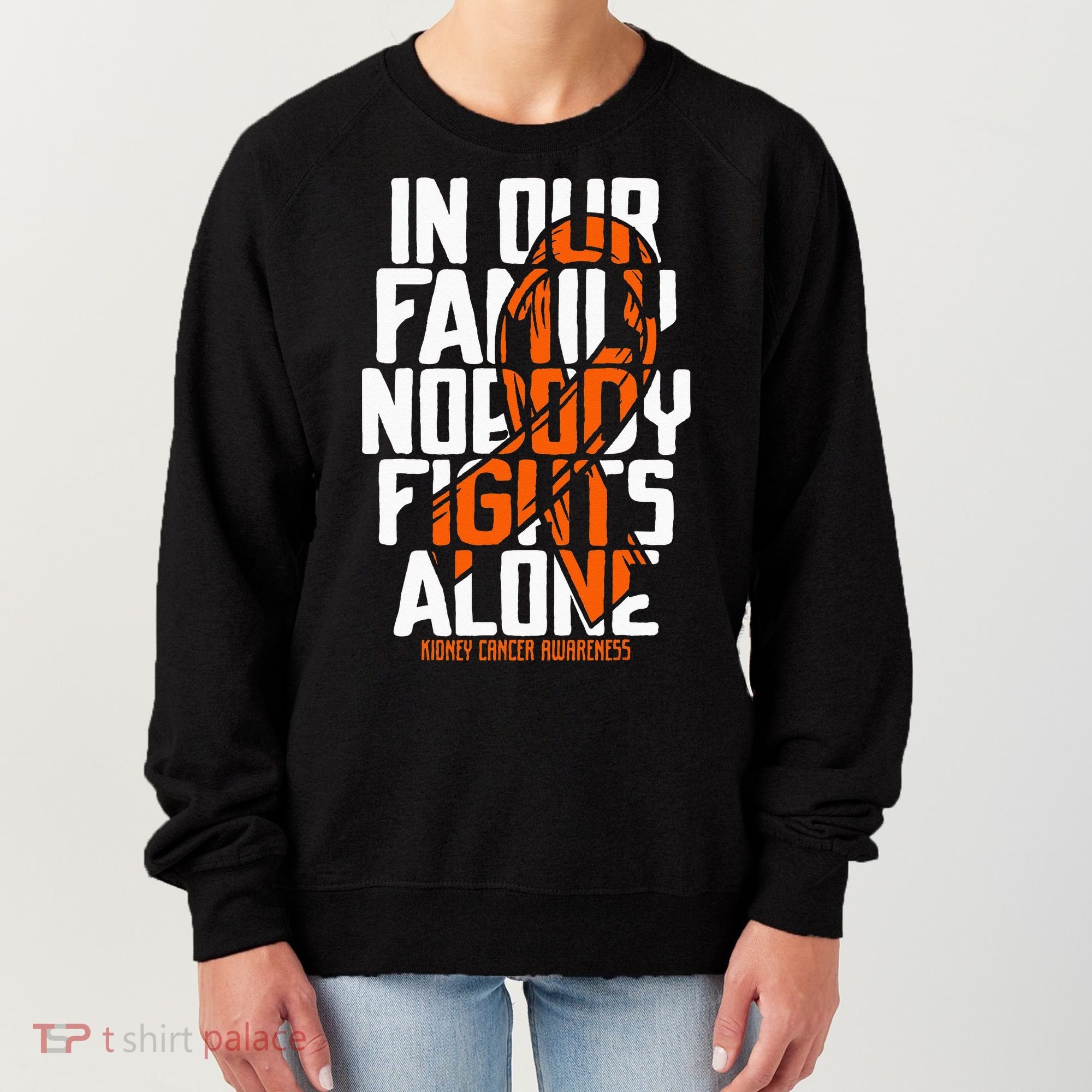 Kidney Cancer Support Family Kidney Cancer Awareness Women's Sweatshirt