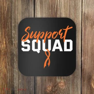 Kidney Cancer Support Squad Coaster