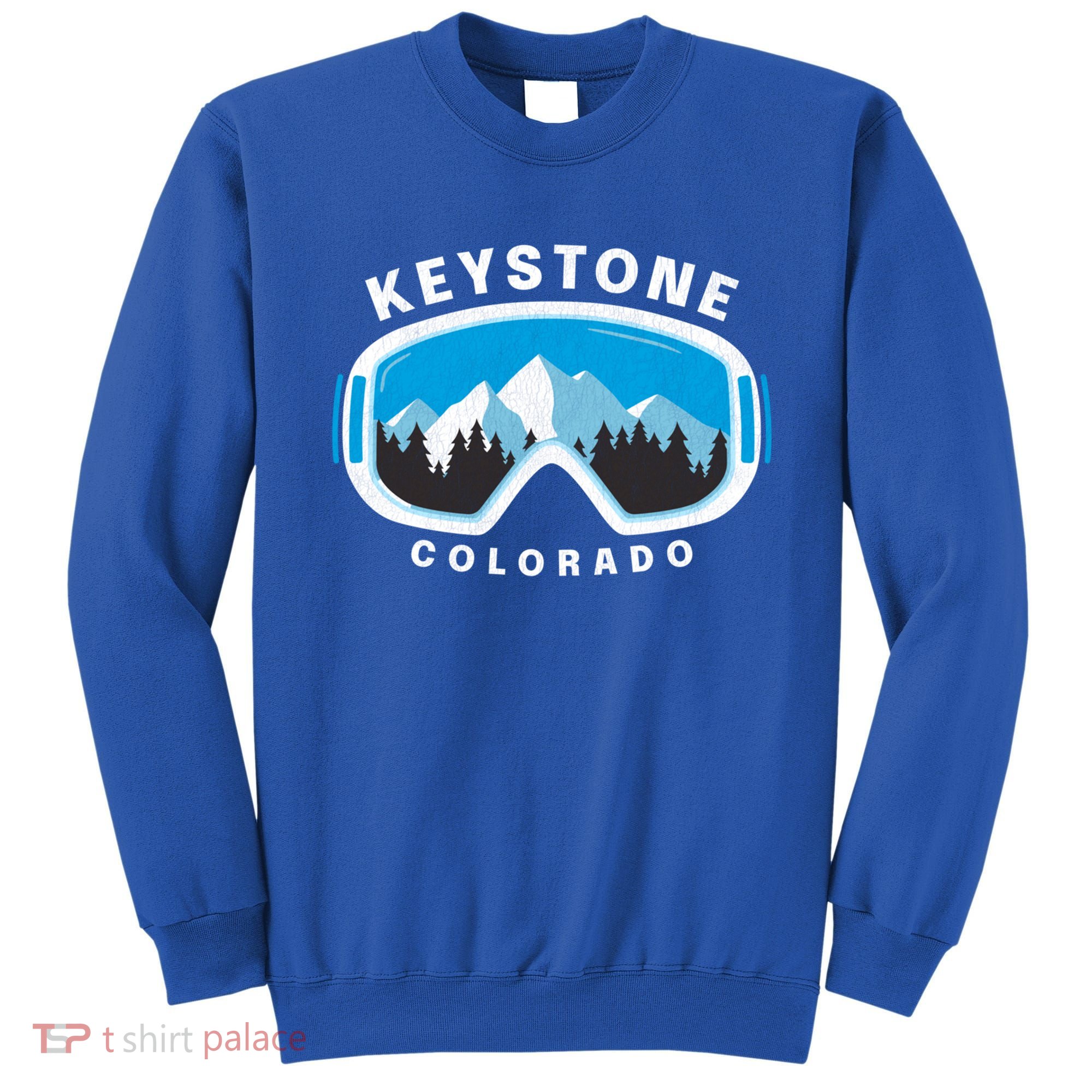 Keystone Colorado Ski Snowboard Goggles Snow Mountain Funny Gift Sweatshirt
