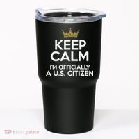 Keep Calm U.S. Citizen American Citizenship Naturalization Tumbler thumb 0