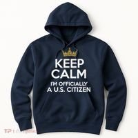 Keep Calm U.S. Citizen American Citizenship Naturalization Hoodie thumb 0