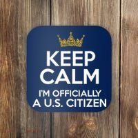 Keep Calm U.S. Citizen American Citizenship Naturalization Coaster thumb 0