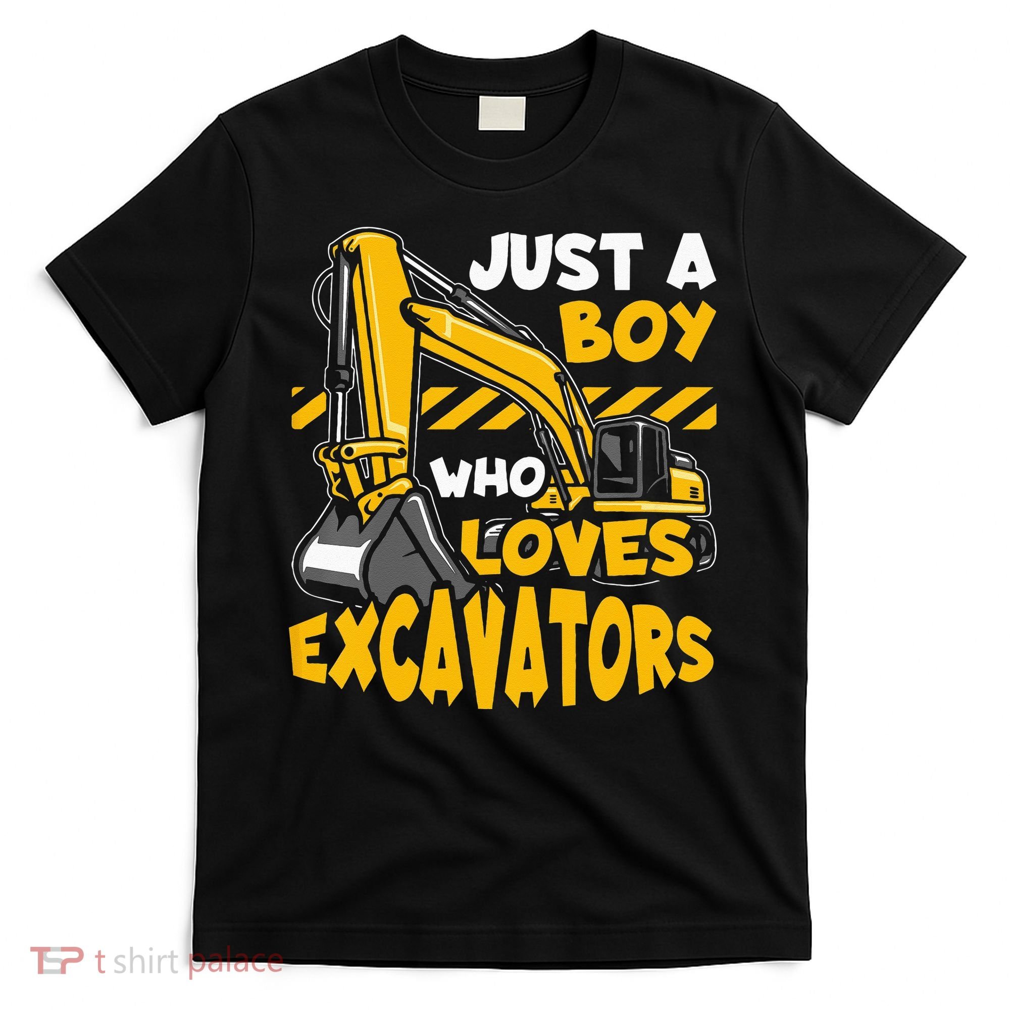 Kids Construction Vehicle Just A Boy Who Loves Excavators T-Shirt