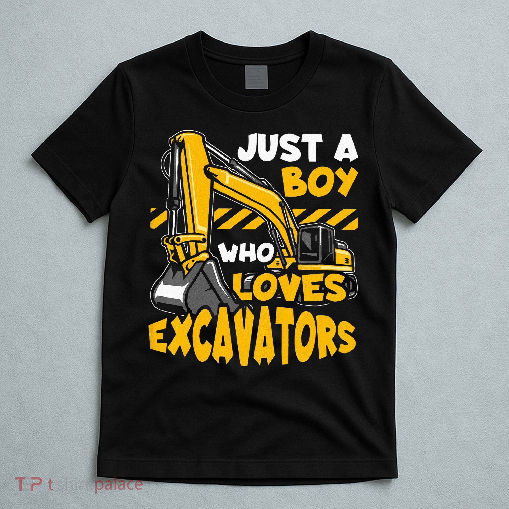 Kids Construction Vehicle Just A Boy Who Loves Excavators T-Shirt