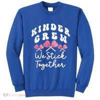 Kinder Crew We Stick Together Kindergarten Has Heart Teacher Gift Sweatshirt thumb 0